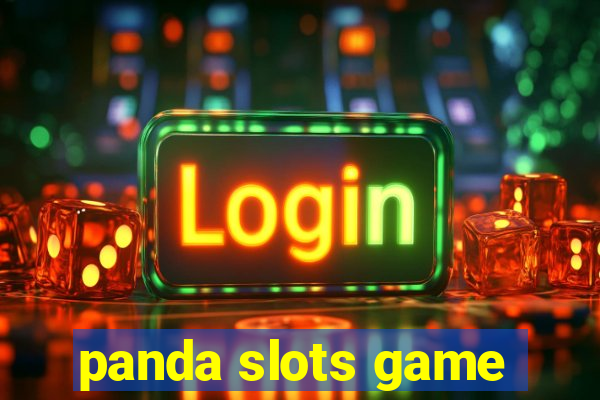 panda slots game