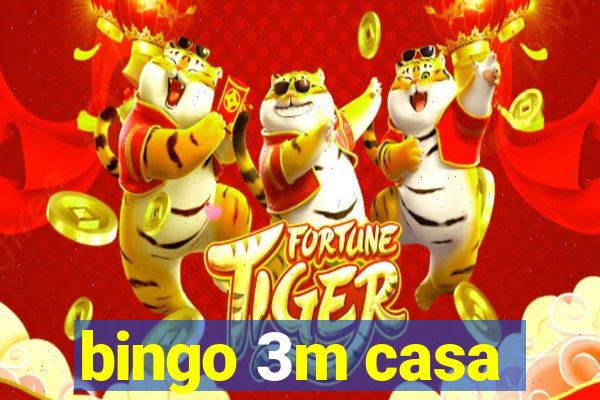 bingo 3m casa