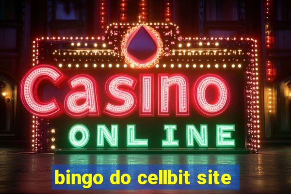 bingo do cellbit site