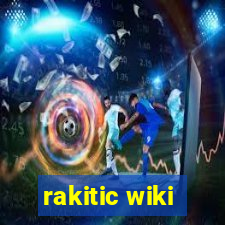 rakitic wiki