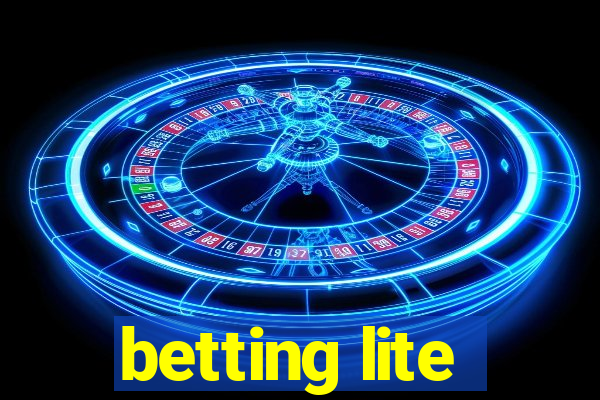 betting lite