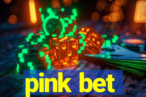 pink bet