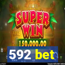 592 bet