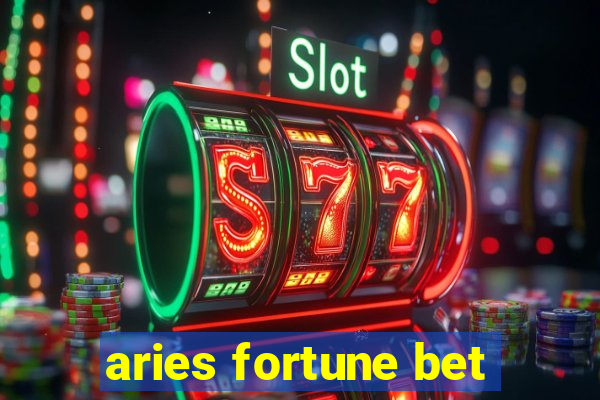 aries fortune bet