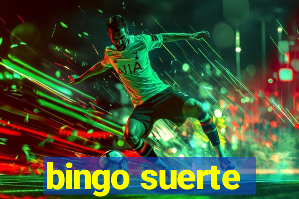 bingo suerte