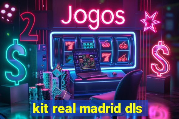 kit real madrid dls