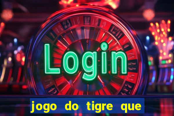 jogo do tigre que realmente paga