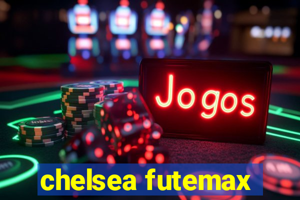 chelsea futemax