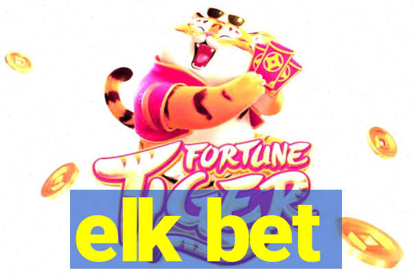 elk bet