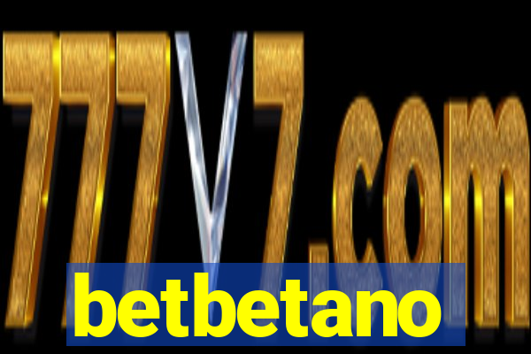 betbetano