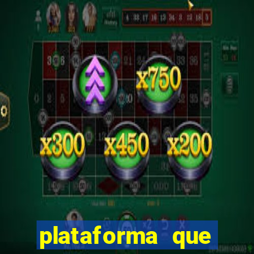 plataforma que est谩 pagando hoje