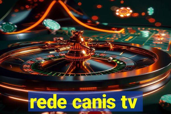 rede canis tv