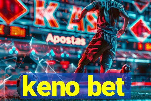 keno bet