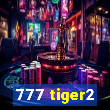 777 tiger2