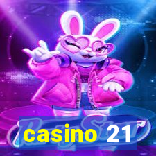 casino 21