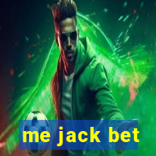 me jack bet