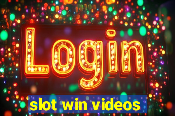 slot win videos