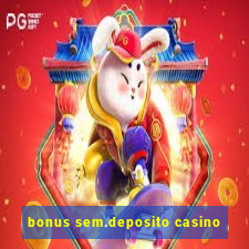 bonus sem.deposito casino