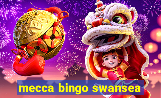 mecca bingo swansea