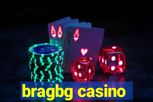 bragbg casino