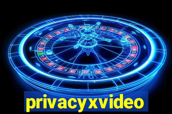 privacyxvideo