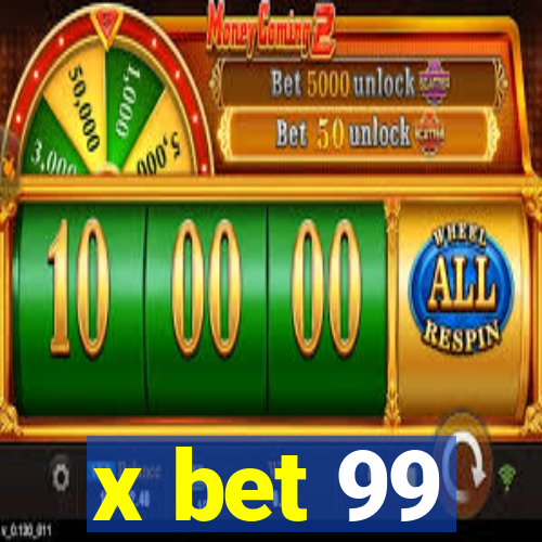 x bet 99