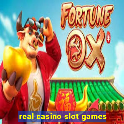 real casino slot games