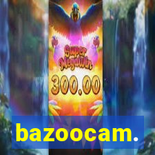 bazoocam.