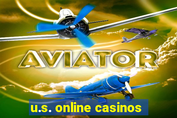 u.s. online casinos