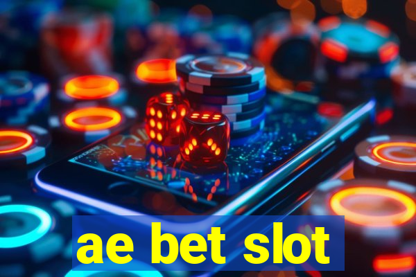 ae bet slot