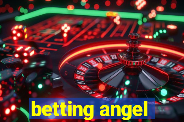 betting angel