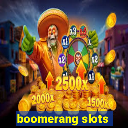 boomerang slots