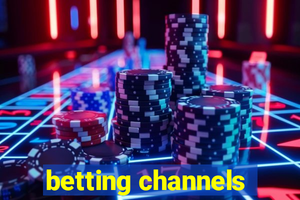 betting channels