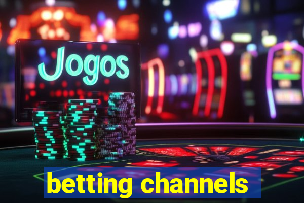 betting channels