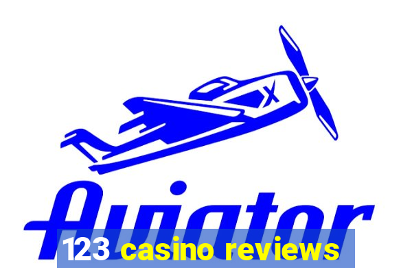 123 casino reviews