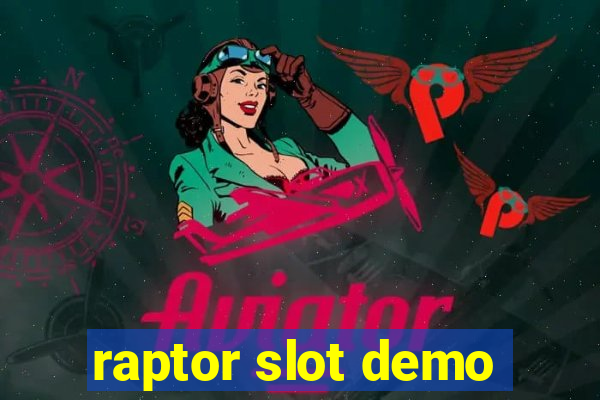 raptor slot demo