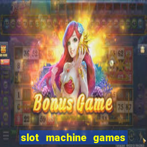 slot machine games for computer