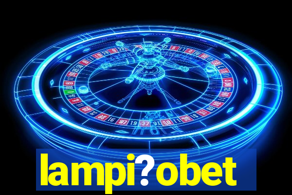 lampi?obet