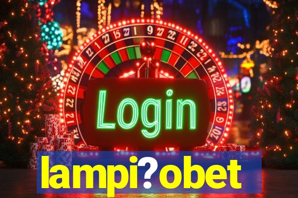 lampi?obet