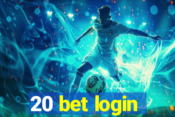 20 bet login