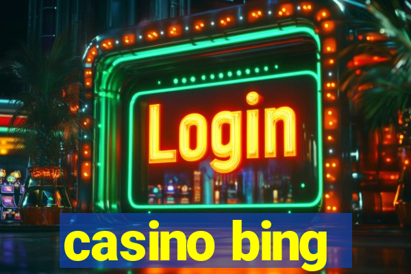 casino bing