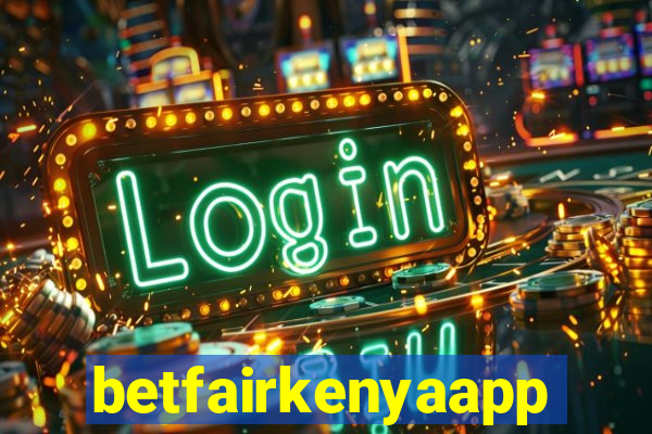 betfairkenyaapp