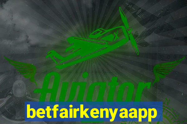 betfairkenyaapp