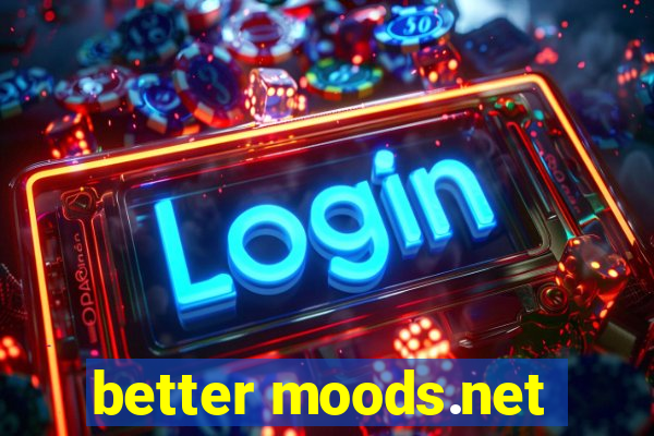 better moods.net