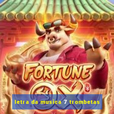 letra da musica 7 trombetas