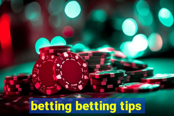 betting betting tips