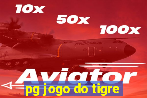 pg jogo do tigre