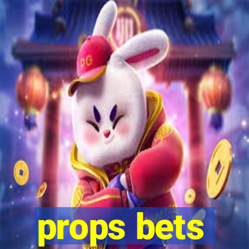 props bets