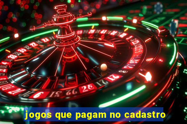 jogos que pagam no cadastro