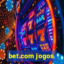 bet.com jogos